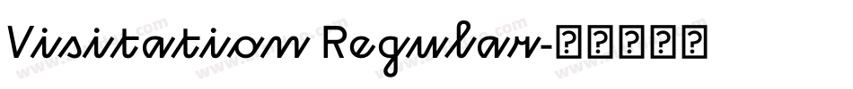 Visitation Regular字体转换